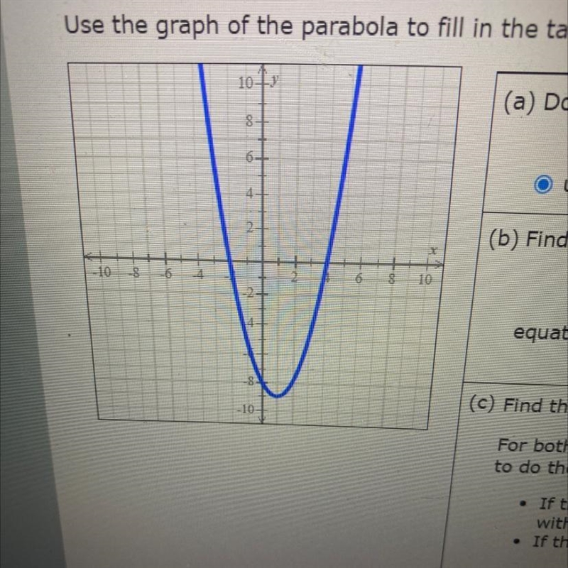 Find the equation of the axis symmetry:Find the x-intercept(s):and y-intercept(s):Find-example-1