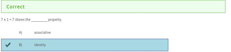 7 x 1 = 7 shows the _______ property-example-1