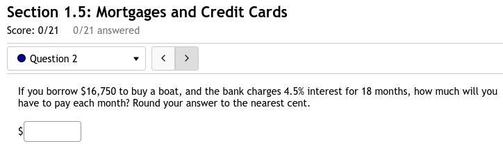 2. If you borrow $16,750 to buy a boat, and the bank charges 4.5% interest for 18 months-example-1