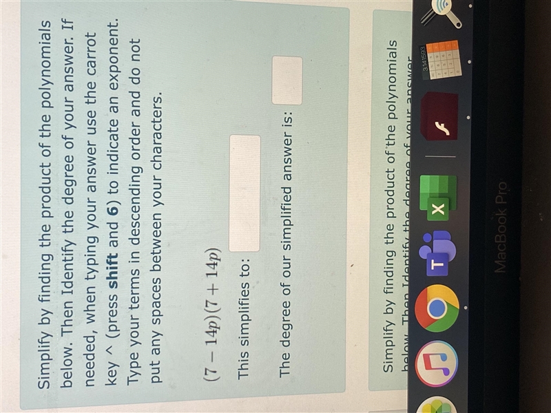 Simplify by finding the product of the polynomials below. Then Identify the degree-example-1