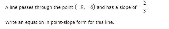 A line passes through the point (-9,-6) and has a slope of -(2)/(3).-example-1