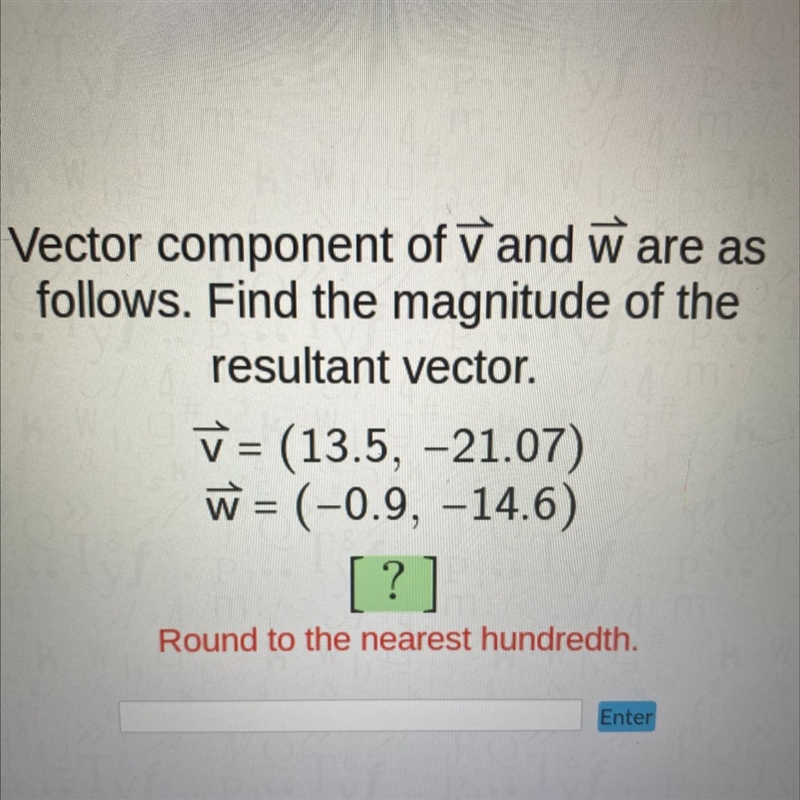 TRIGONOMETRY Find the magnitude of the resultant vector round to the nearest tenth-example-1