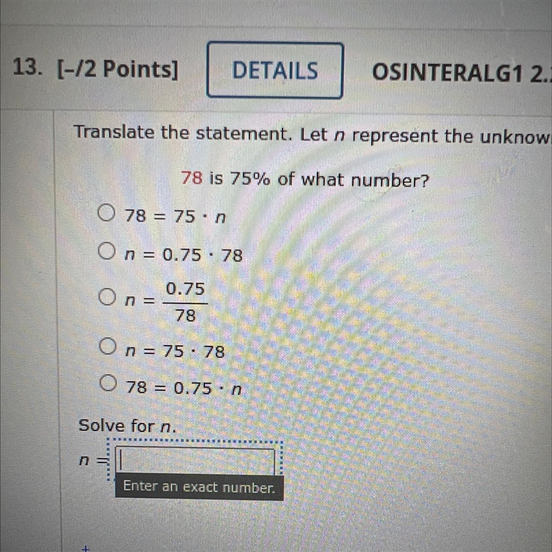 78is 75% of what number?-example-1