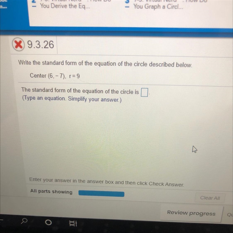 Write the standard form of the equation of the circle described below￼. (6,-7) r=9-example-1