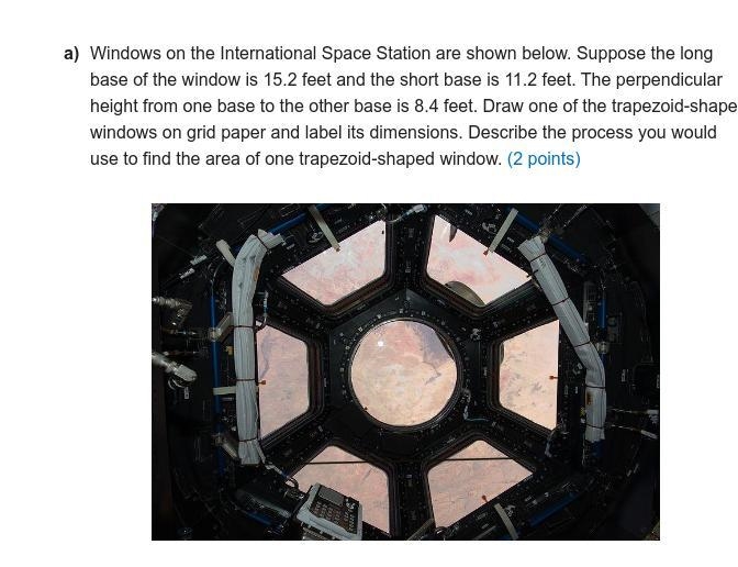 Windows on the International Space Station are shown below. Suppose the long base-example-1