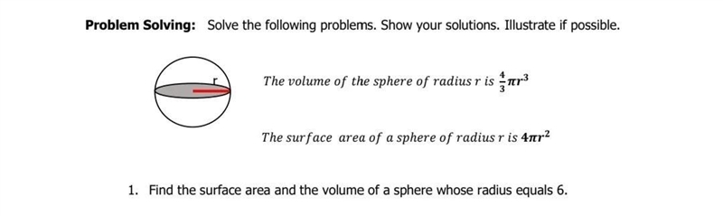 Find the surface area and the volume of a sphere whose radius equals 6.-example-1