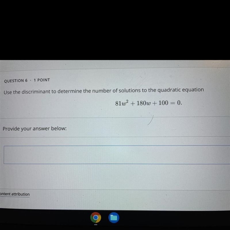 Use the discriminant to determine the number of solutions to the quadratic equation-example-1