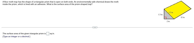 A flour moth trap has the shape of a triangular prism that is open on both ends. An-example-1