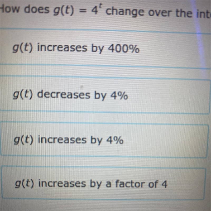 How does g(t) = 4t change over the interval t = 3 to t = 4?-example-1