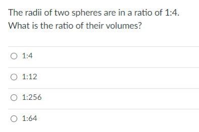 The radii of two spheres are in a ratio of 1:4.What is the ratio of their volumes-example-1