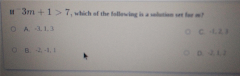 If -3m + 1 > 7, which of the following is a solution set for m?-example-1