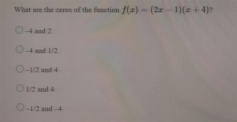 What are the zeros of the function f(x) = (2x-1) (x+4)?-example-1