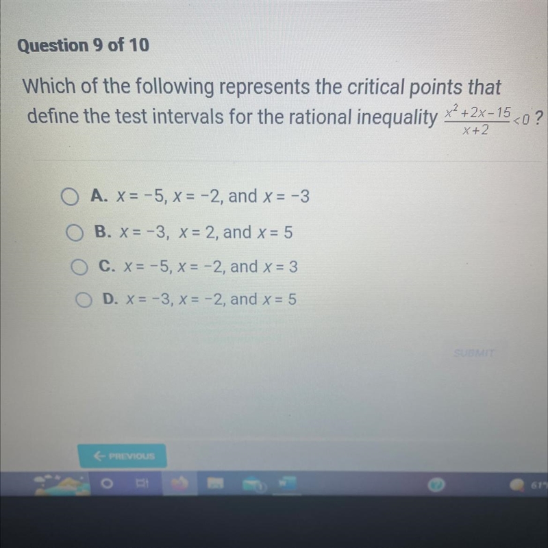 Which of the following represents a critical points that define the test intervals-example-1