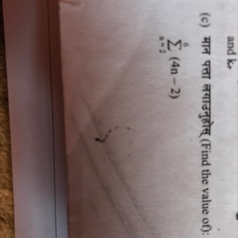 (c) 111 IT IIISH (Find the value of): 6 E (4n -2) 1 =2-example-1