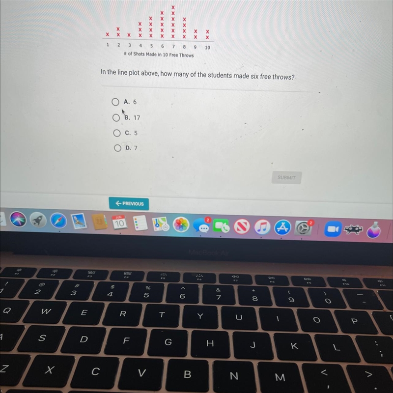 In the line plot above, how many of the students made six free throws? Ο Α. 6 OB. 17 O-example-1