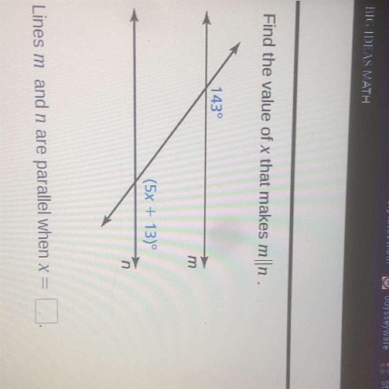 Find the value of x that makes m|n.143°(5x + 13)°AEmnLines m and n are parallel when-example-1