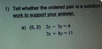 Tell weather the ordered pair is a solution to the system of equations. you must show-example-1