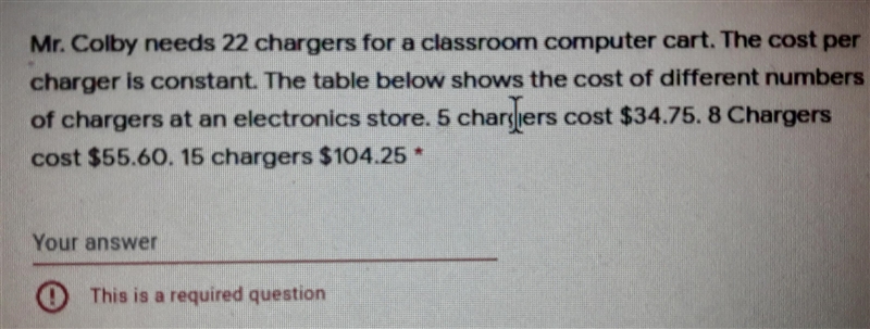 Mr. Colby needs 22 chargers for a classroom computer cart. The cost per charger is-example-1