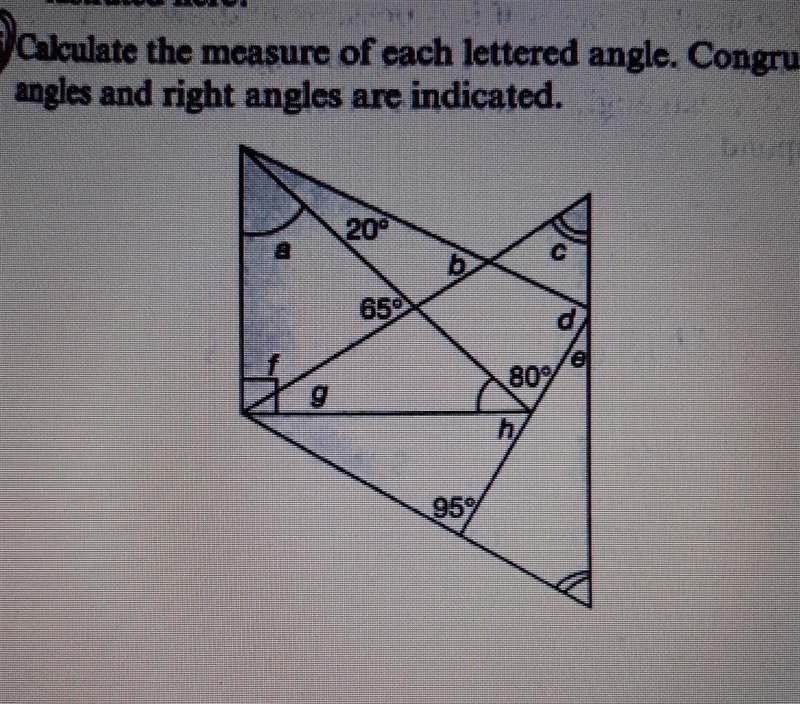 the question asks: calculate the measure of each lettered angle. Congruent angles-example-1