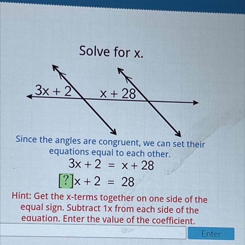 Solve for x.3x + 2X + 28Since the angles are congruent, we can set theirequations-example-1