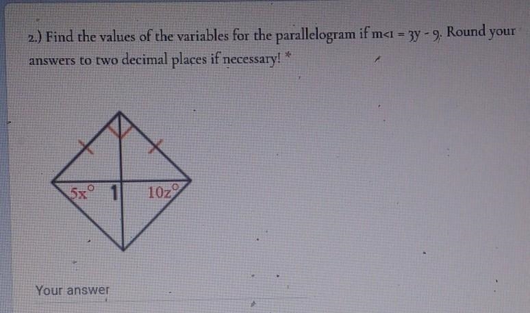 Find the values of the variables for the parallelogram if m<1=3y-9. Round your-example-1