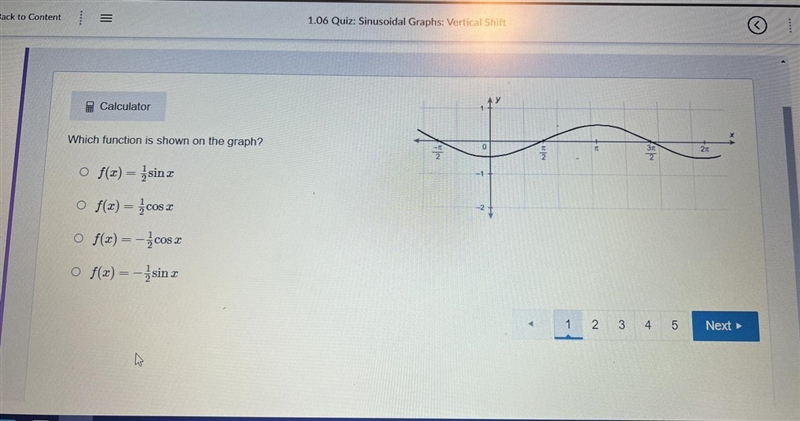 Which function is shown on the graph? U T 30 2 2 O f(x) = sino -14 O f(x) = jcos OS-example-1