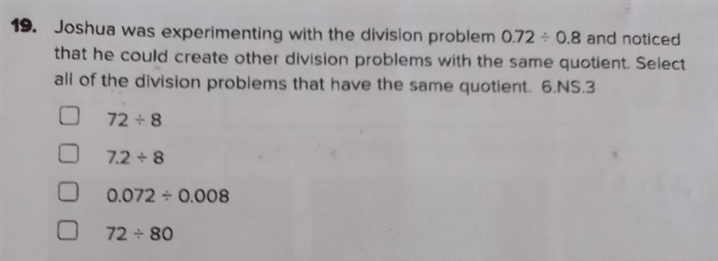 Joshua was experimenting with a division problem 0.72 / 0.8 and noticed that he could-example-1