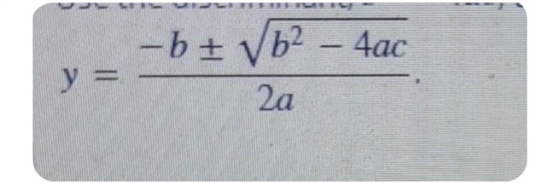 Solve the following quadratic equation using the quadratic formula. FORMULA IN PIC-example-1