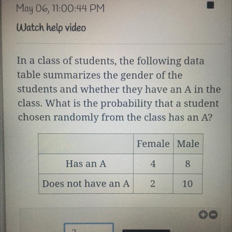 In a class of students, the following datatable summarizes the gender of thestudents-example-1