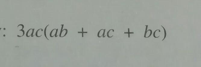 Use the distributive property to multiply:3ac(ab + ac + bc)(There's a picture attached-example-1