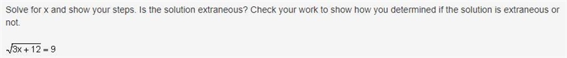 Solve for x and show your steps. Is the solution extraneous? Check your work to show-example-1