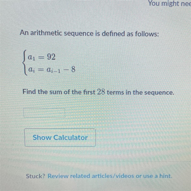 An arithmetic sequence is defined as follows: a₁ = 92 a₁ = a₁-1-8 Find the sum of-example-1