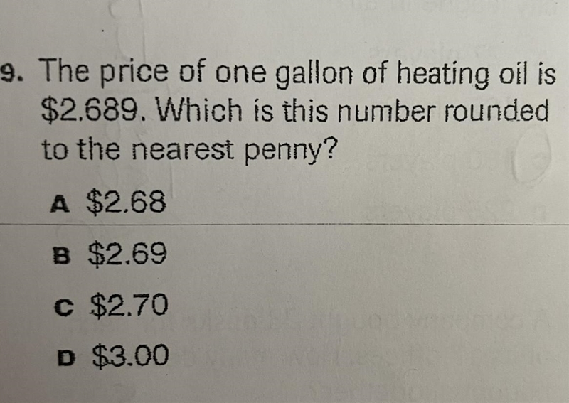 9. The price of one gallon of heating oil is $2.689.Which is this number rounded to-example-1