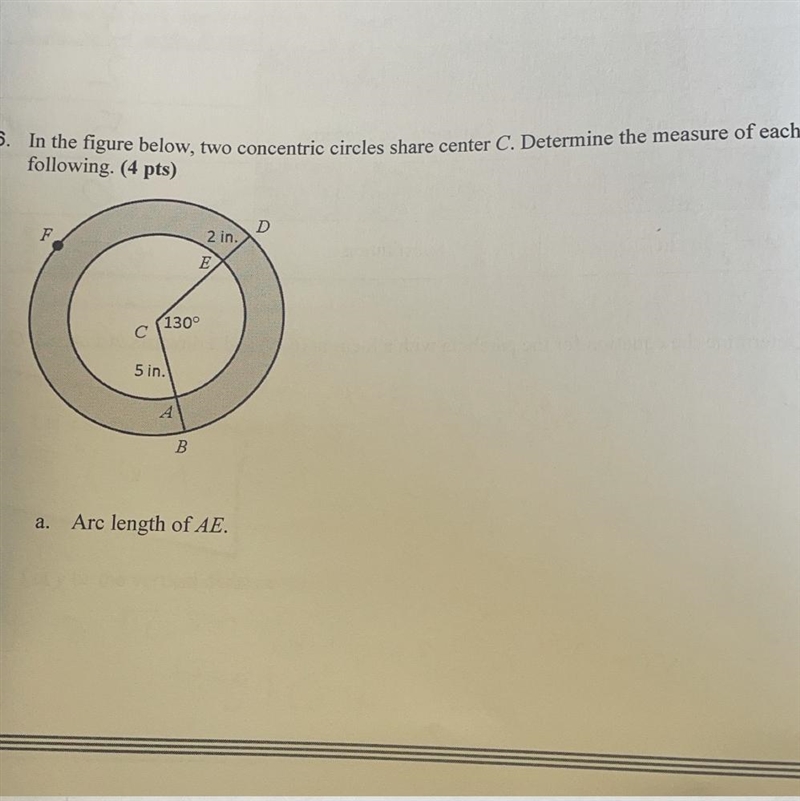 determine the measure of each of the following. a. Arc length of AE b. Arc length-example-1