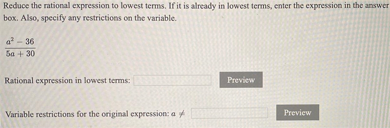 Reduce the rational expression to lowest terms. If it is already in lowest terms, enter-example-1