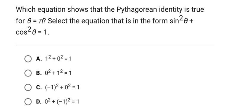 Which equation shows that the Pythagorean identity is truefor ____Select the equation-example-1