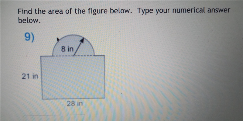 Find the area of the figure below. Type below. 9) 8 in 21 in 28 in B-example-1