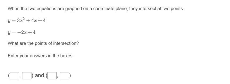 Please help:When the two equations are graphed on a coordinate plane, they intersect-example-1