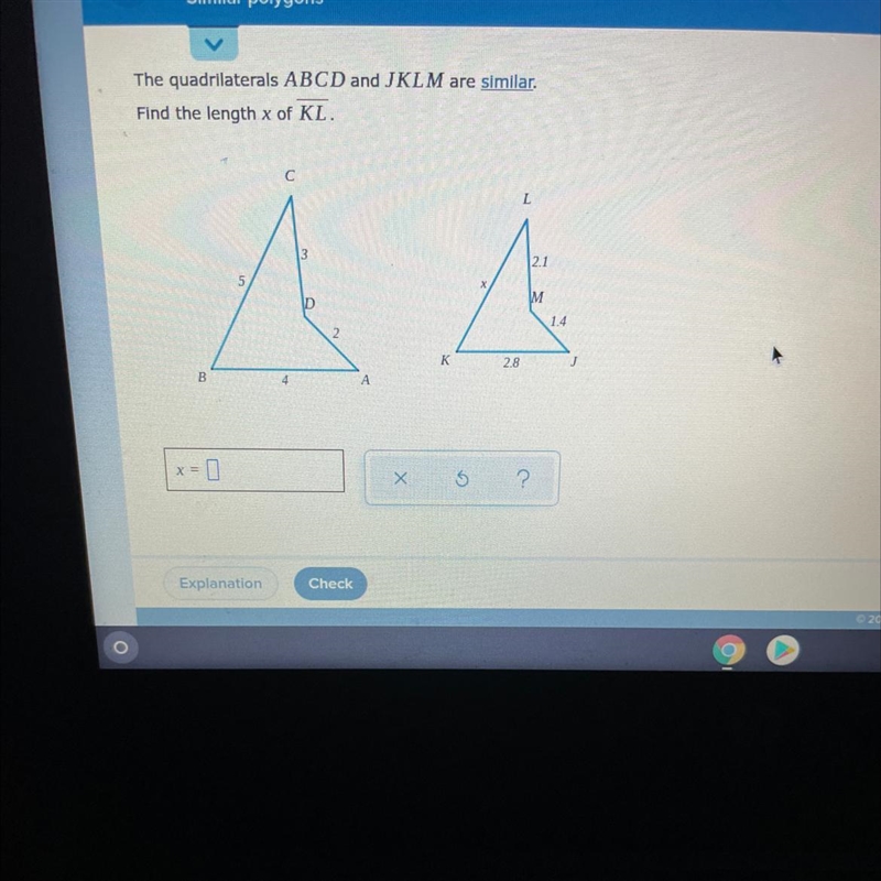 The quadrilaterals ABCD and JKLM are similar.Find the length x of KL.-example-1