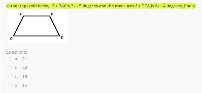 n the trapezoid below, if < BAC = 3x - 5 degrees and the measure of < DCA is-example-1