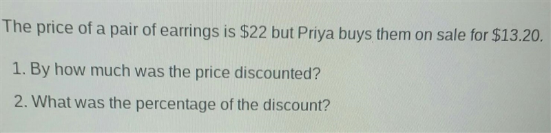 By how much was the price counted?What was the percentage of the discount?-example-1