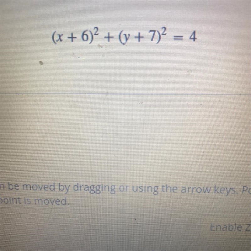 Consider the following equation of the circle. Graph the circle-example-1