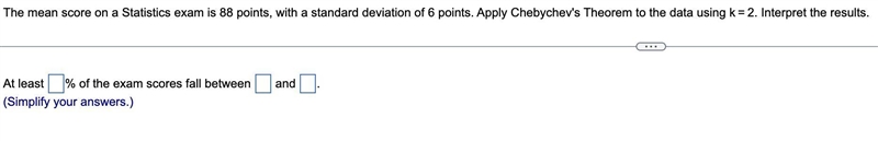 The mean score on a Statistics exam is 88 points, with a standard deviation of 6 points-example-1