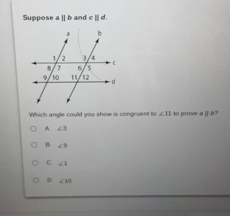 Congruent to 11 to prove 1 is parallel to b?-example-1