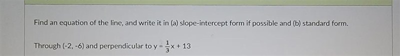 Find an equation of the line, and write it in (a) slope-intercept form if possible-example-1