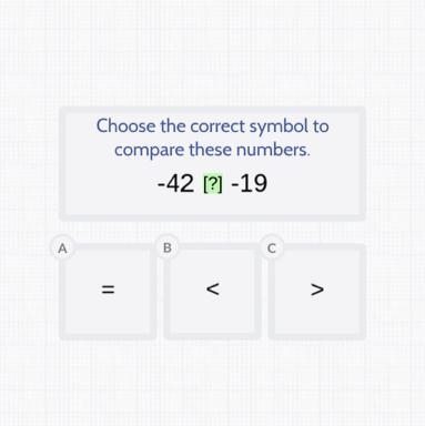 A Choose the correct symbol to compare these numbers. -42 [?] -19 = B C V-example-1