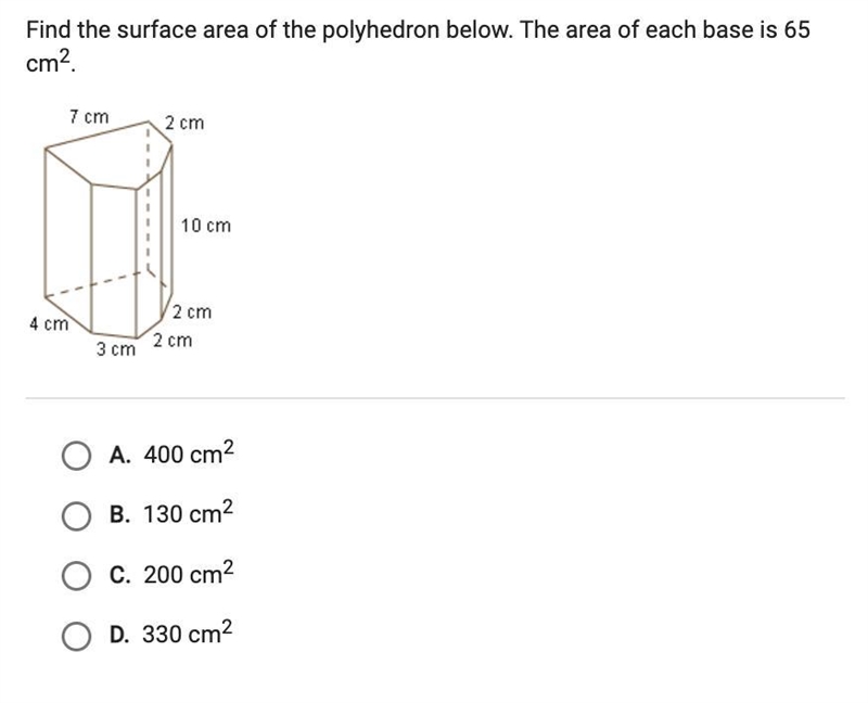 Find the surface area of the polyhedron below. The area of each base is 65 cm2O A-example-1