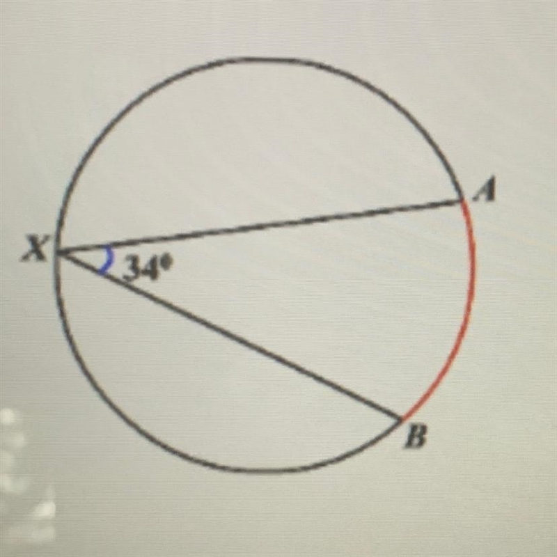 Angle X is an inscribed angle in the given circle. Determine the measure of AB. Explain-example-1