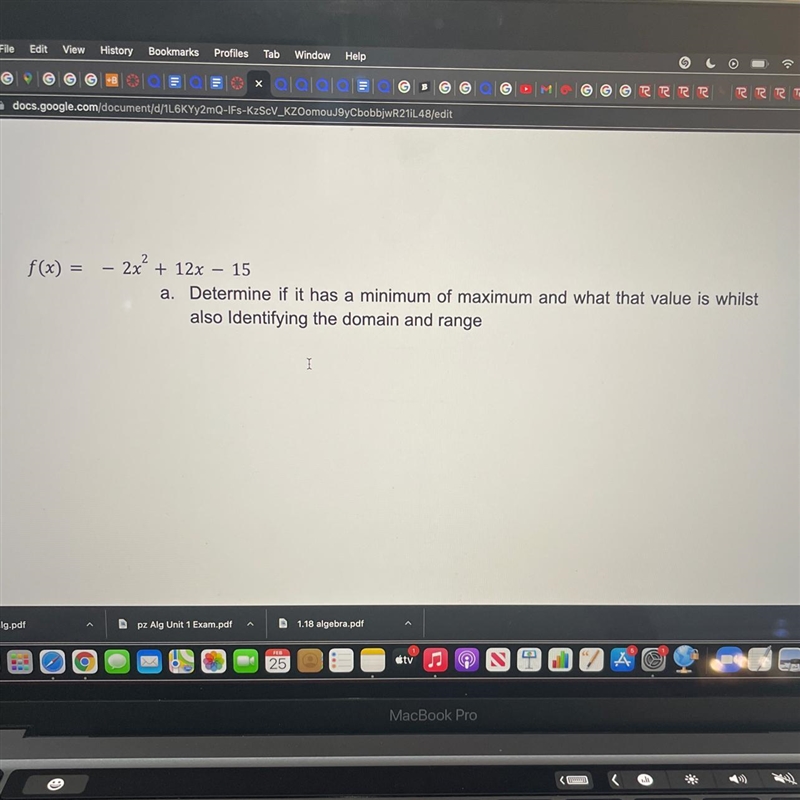 Determine if it has a minimum of maximum and what that value is whilst also Identifying-example-1