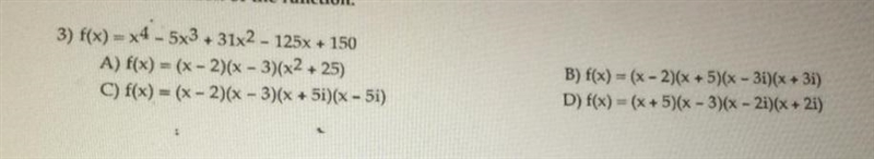 Write a linear factorization of the function. f(x) = x^4-5x^3+31x^2 - 125x + 150 A-example-1